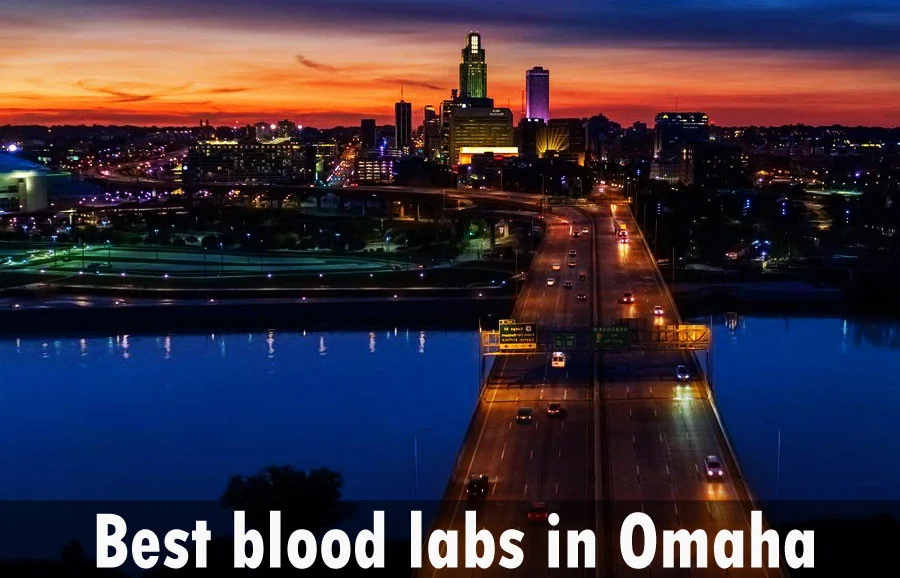 Best blood labs in Omaha