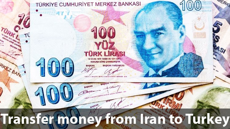 Transfer money from Iran to Turkey
