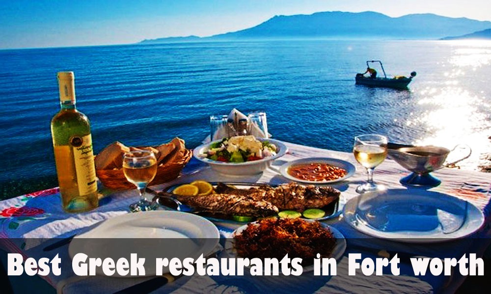Best Greek restaurants in Fort worth