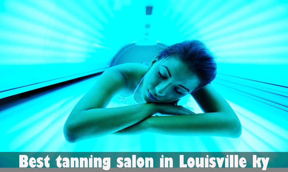best tanning salon in Louisville