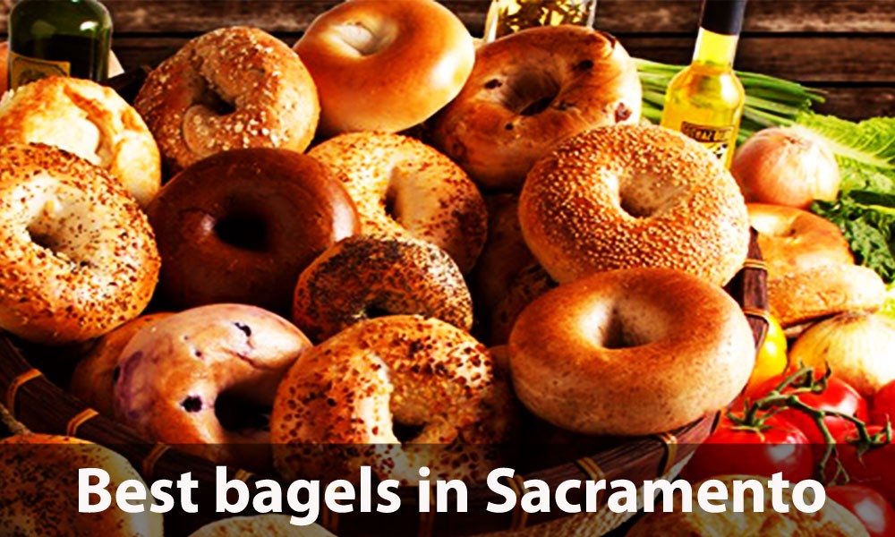 Best bagels in Sacramento