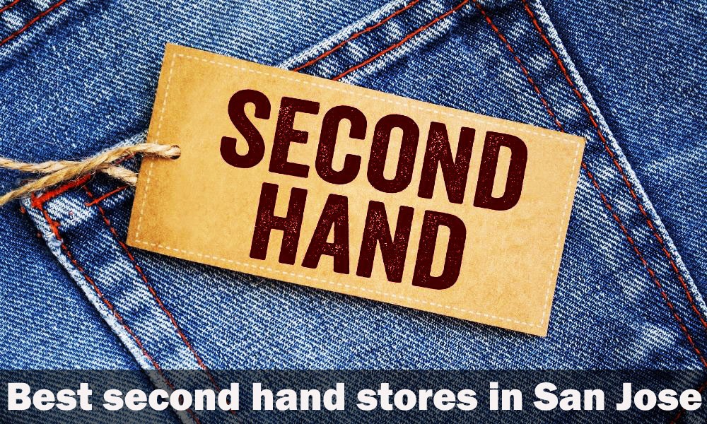Best second hand stores in San Jose