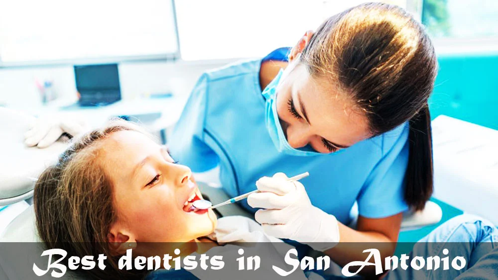 Best dentists in San Antonio