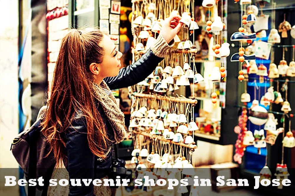 Best souvenir shops in San Jose