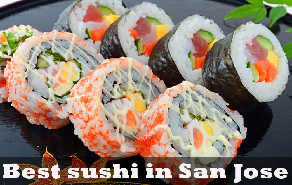 Best sushi in San Jose