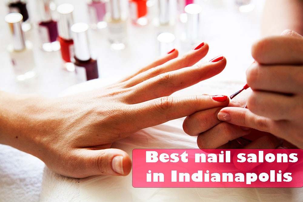 Best nail salons in Indianapolis